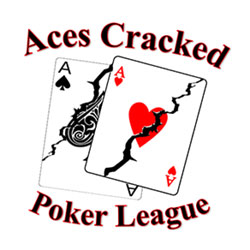 Aces Cracked Poker League